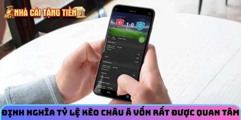 Định nghĩa tỷ lệ kèo châu Á vốn rất được quan tâm